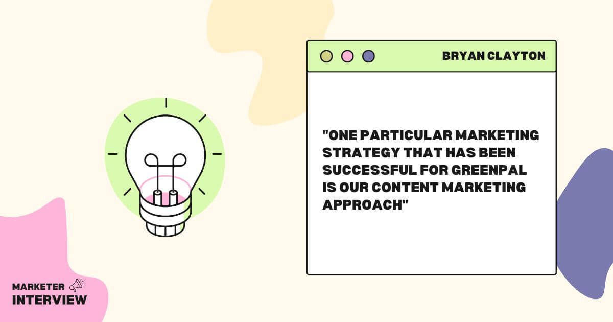 Bryan Clayton's Quote on marketing strategy