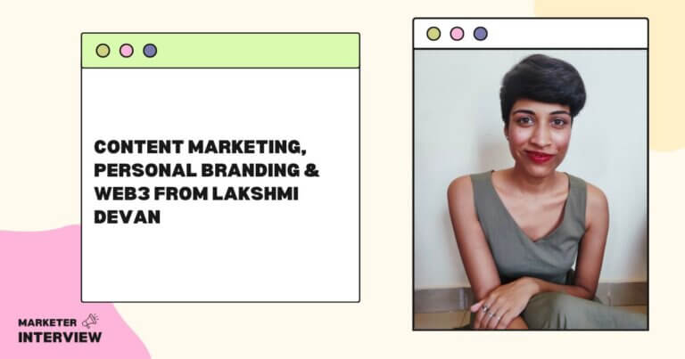Content Marketing, Personal Branding & Web3 from Lakshmi Devan