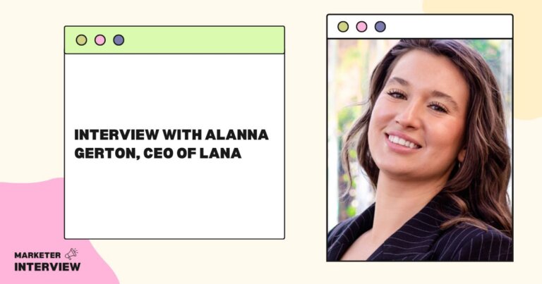 Interview with Alanna Gerton, CEO of LANA