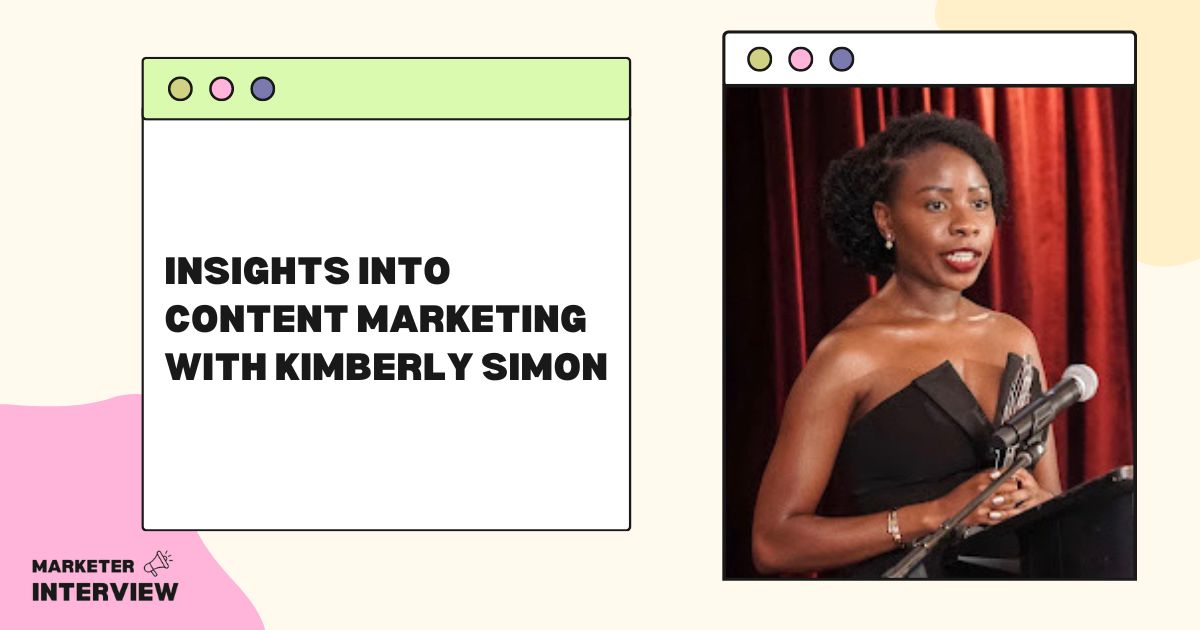 Insights into Content Marketing with Kimberly Simon