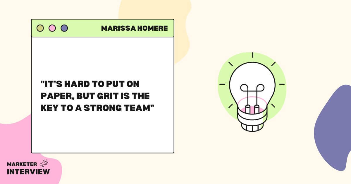 word image 1802 2 Unveiling Marketing Brilliance: Marissa Homere on Building High-Performing Teams