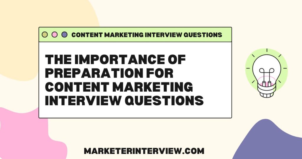 Preparation for Content Marketing Interview Questions 10 Difficult Content Marketing Interview Questions You Absolutely Need To Know