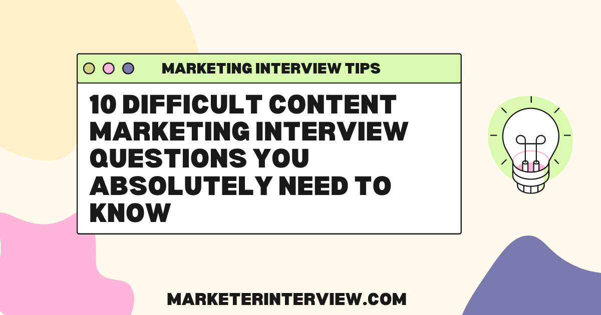 Content Marketing Interview Questions