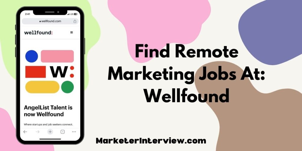 find remote marketing jobs wellfound Find Dream Remote Marketing Jobs On 10 Sites You've Never Heard Of
