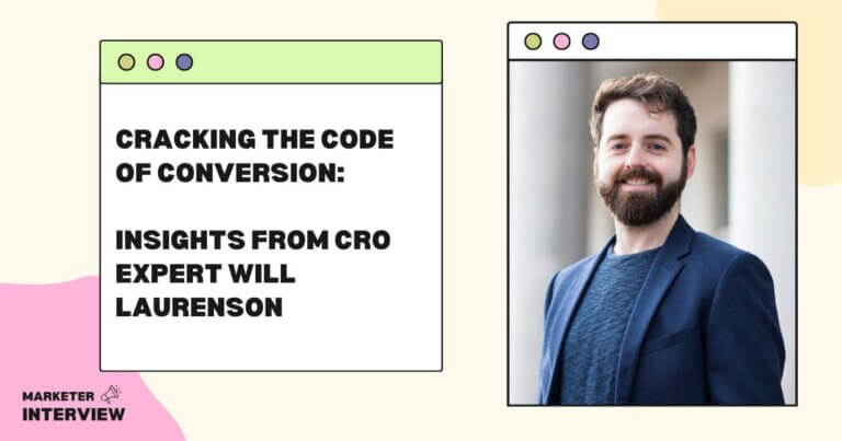 Cracking the Code of Conversion: Insights from CRO Expert Will Laurenson