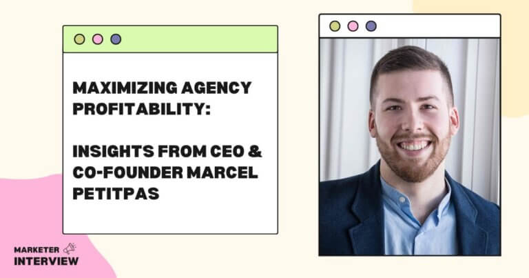 Maximizing Agency Profitability: Insights from CEO & Co-Founder Marcel Petitpas