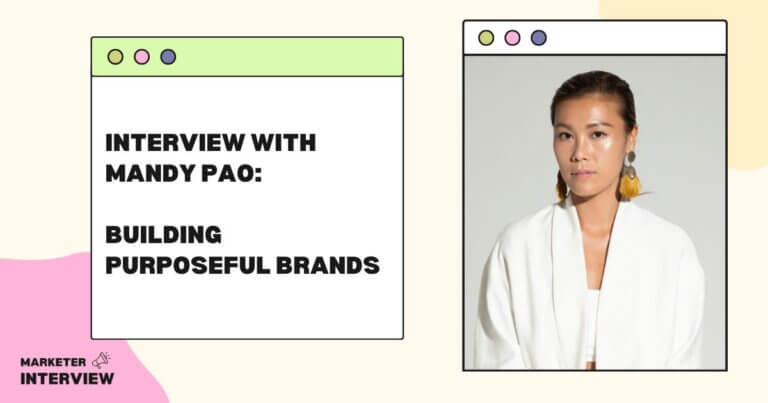 Interview with Mandy Pao: Building Purposeful Brands