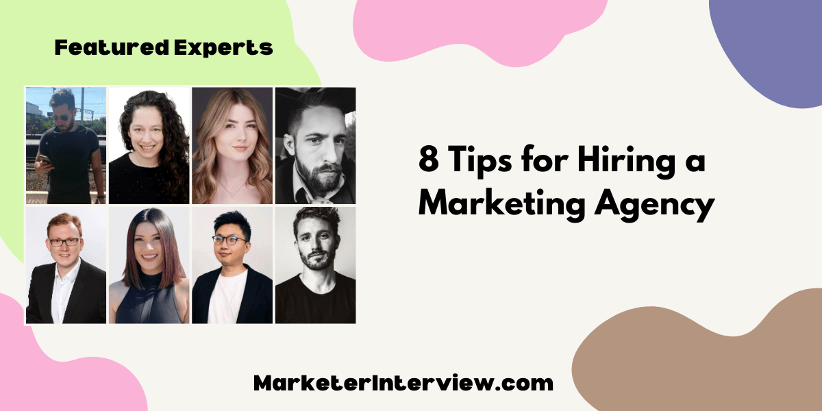 Tips for Hiring a Marketing Agency