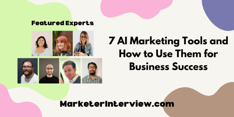 7 AI Marketing Tools and How to Use Them for Business Success