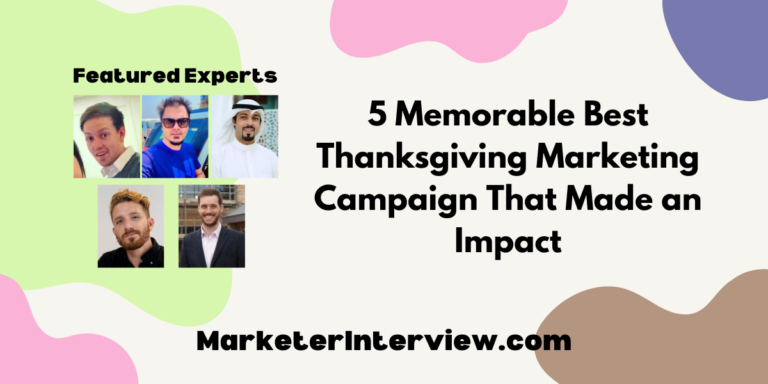 5 Memorable Best Thanksgiving Marketing Campaign That Made an Impact