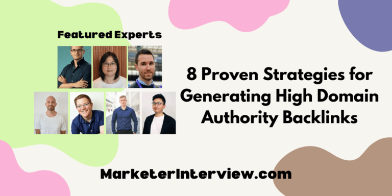 8 Proven Strategies for Generating High Domain Authority Backlinks