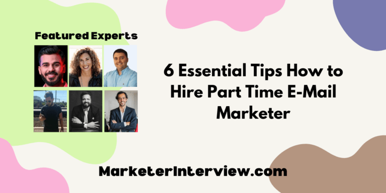 6 Essential Tips How to Hire Part Time E-Mail Marketer