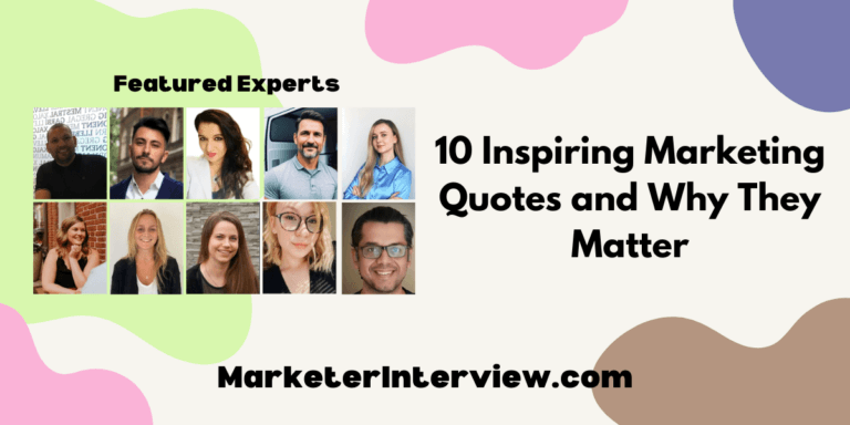 10 Inspiring Marketing Quotes and Why They Matter