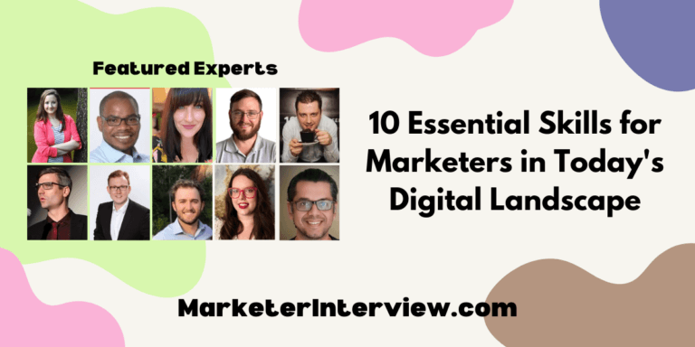 10 Essential Skills for Marketers in Today’s Digital Landscape