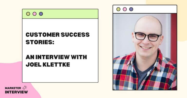 Customer Success Stories: An Interview with Joel Klettke