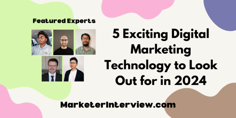 5 Exciting Digital Marketing Technology to Look Out for in 2024