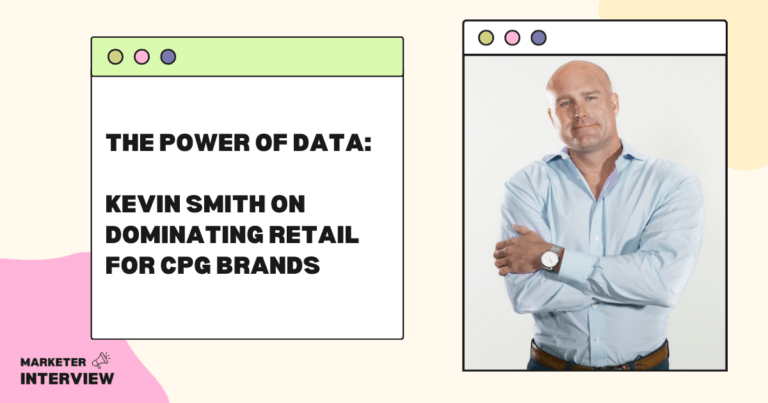 The Power of Data: Kevin Smith on Dominating Retail Marketing