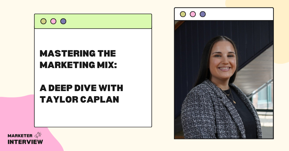 Mastering the Marketing Mix: A Deep Dive with Taylor Caplan