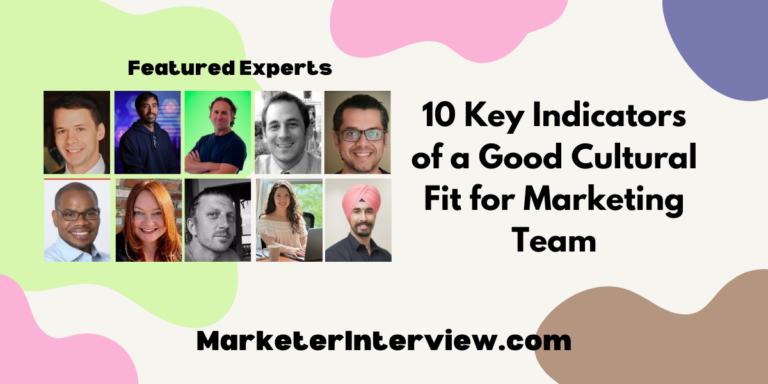 10 Key Indicators of a Good Cultural Fit for Marketing Team