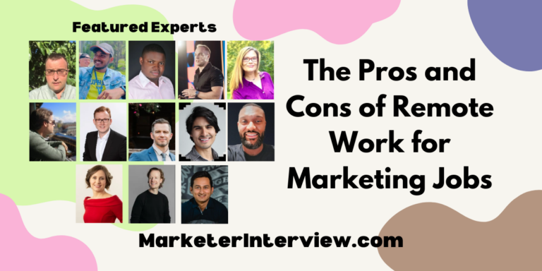 The Pros and Cons of Remote Work for Marketing Jobs