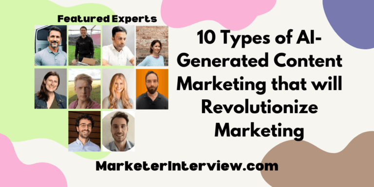 10 Types of AI-Generated Content Marketing that will Revolutionize Marketing