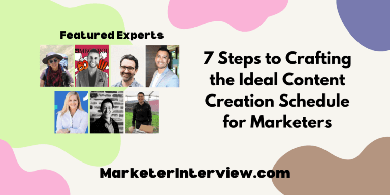 7 Steps to Crafting the Ideal Content Creation Schedule for Marketers