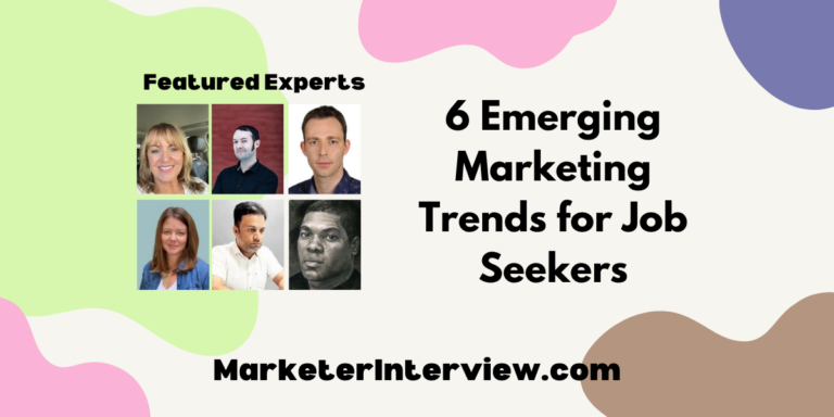 6 Emerging Marketing Trends for Job Seekers