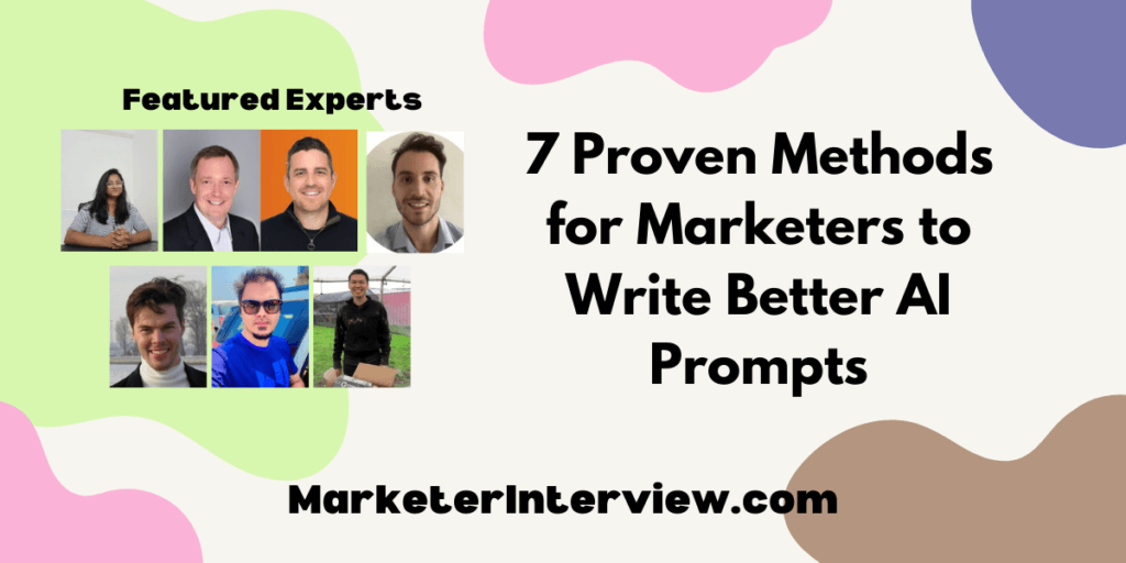 7 Proven Methods For Marketers To Write Better AI Prompts Marketer   Write Better AI Prompts 1024x512 