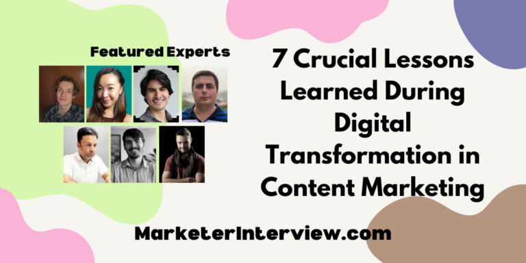 7 Crucial Lessons Learned During Digital Transformation in Content Marketing
