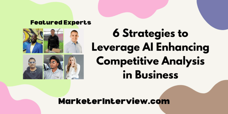 6  Strategies to Leverage AI Enhancing Competitive Analysis in Business