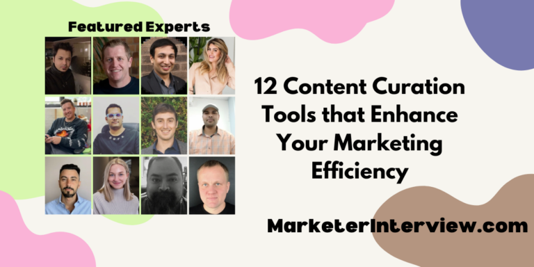 12 Content Curation Tools that Enhance Your Marketing Efficiency