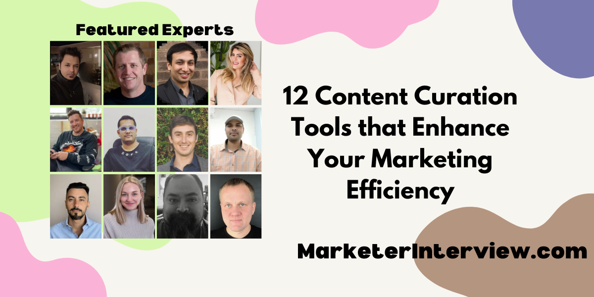 12 Content Curation Tools that Enhance Your Marketing Efficiency 12 Content Curation Tools that Enhance Your Marketing Efficiency