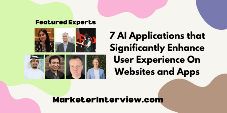 7 AI Applications that Significantly Enhance User Experience On Websites and Apps