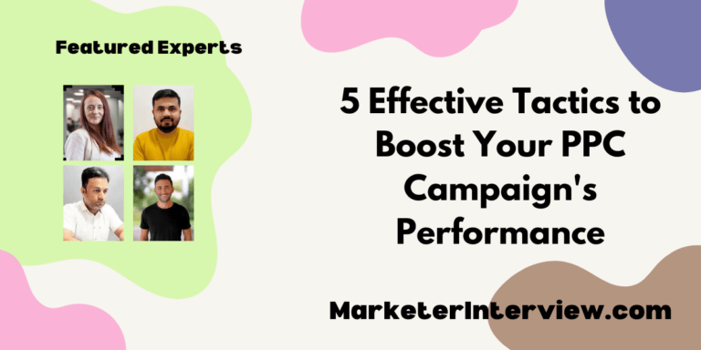 5 Effective Tactics to Boost Your PPC Campaign’s Performance