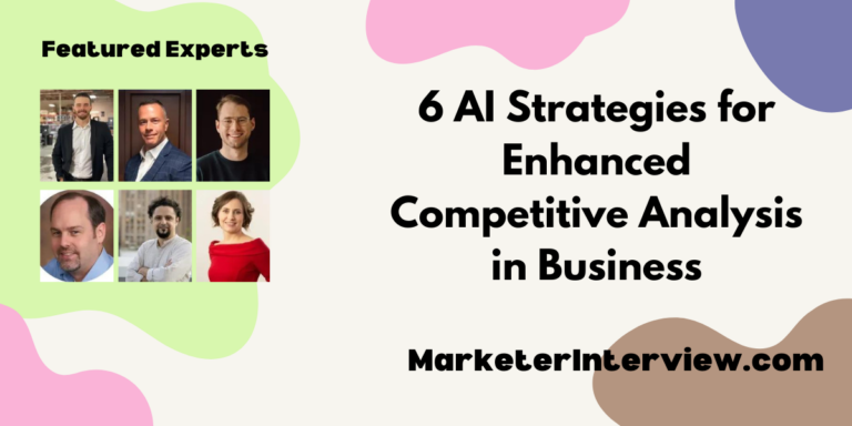 6 AI Strategies for Enhanced Competitive Analysis in Business 