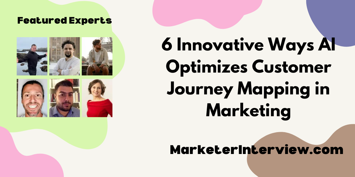 Customer Journey Mapping in Marketing 6 Innovative Ways AI Optimizes Customer Journey Mapping in Marketing