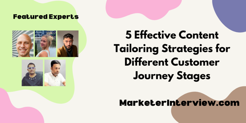 5 Effective Content Tailoring Strategies For Different Customer Journey ...