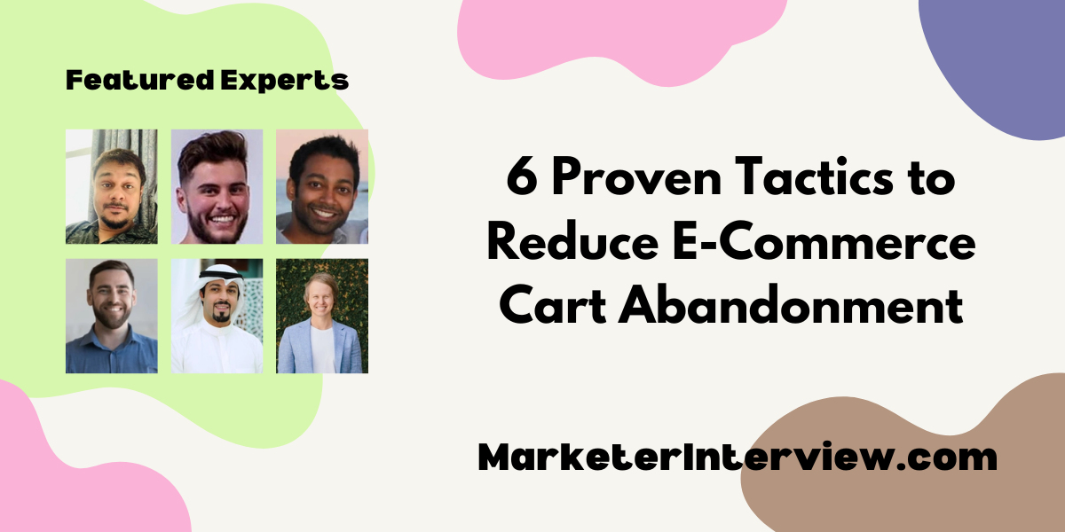 E Commerce Cart Abandonment 6 Proven Tactics to Reduce E-Commerce Cart Abandonment