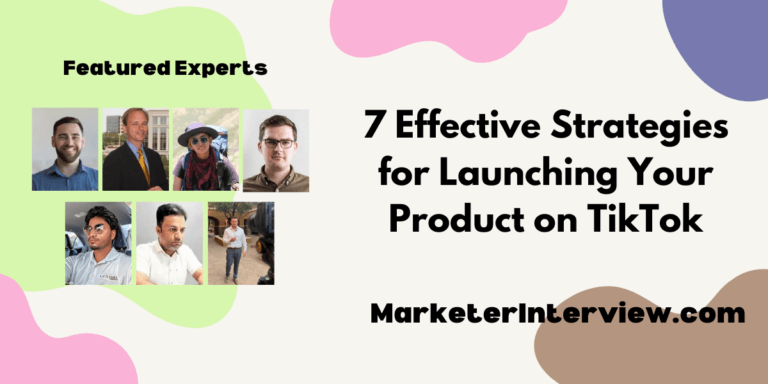 7 Effective Strategies for Launching Your Product on TikTok