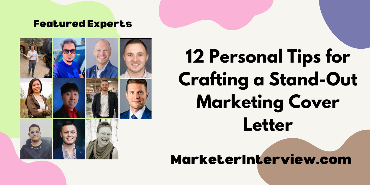 Marketing Cover Letter 12 Personal Tips for Crafting a Stand-Out Marketing Cover Letter