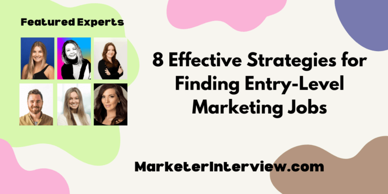 8 Effective Strategies for Finding Entry-Level Marketing Jobs