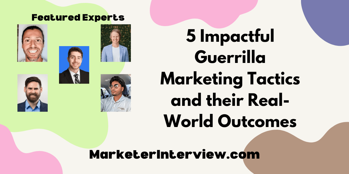 Real World Outcomes 1 5 Impactful Guerrilla Marketing Tactics and their Real-World Outcomes