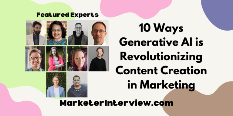 10 Ways Generative AI is Revolutionizing Content Creation in Marketing