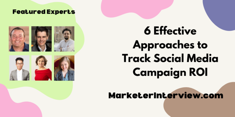 6 Effective Approaches to Track Social Media Campaign ROI