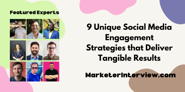 9 Unique Social Media Engagement Strategies that Deliver Tangible Results