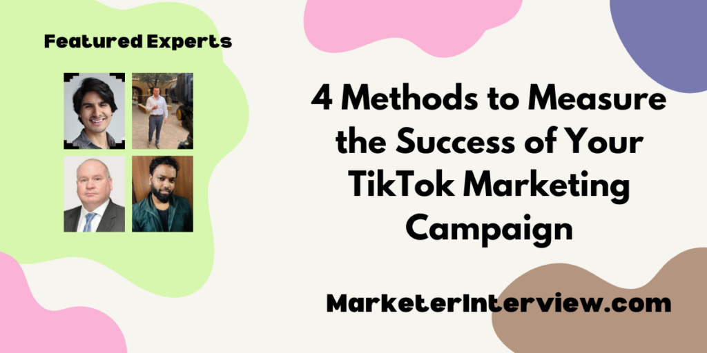 4 Methods To Measure The Success Of Your TikTok Marketing Campaign ...