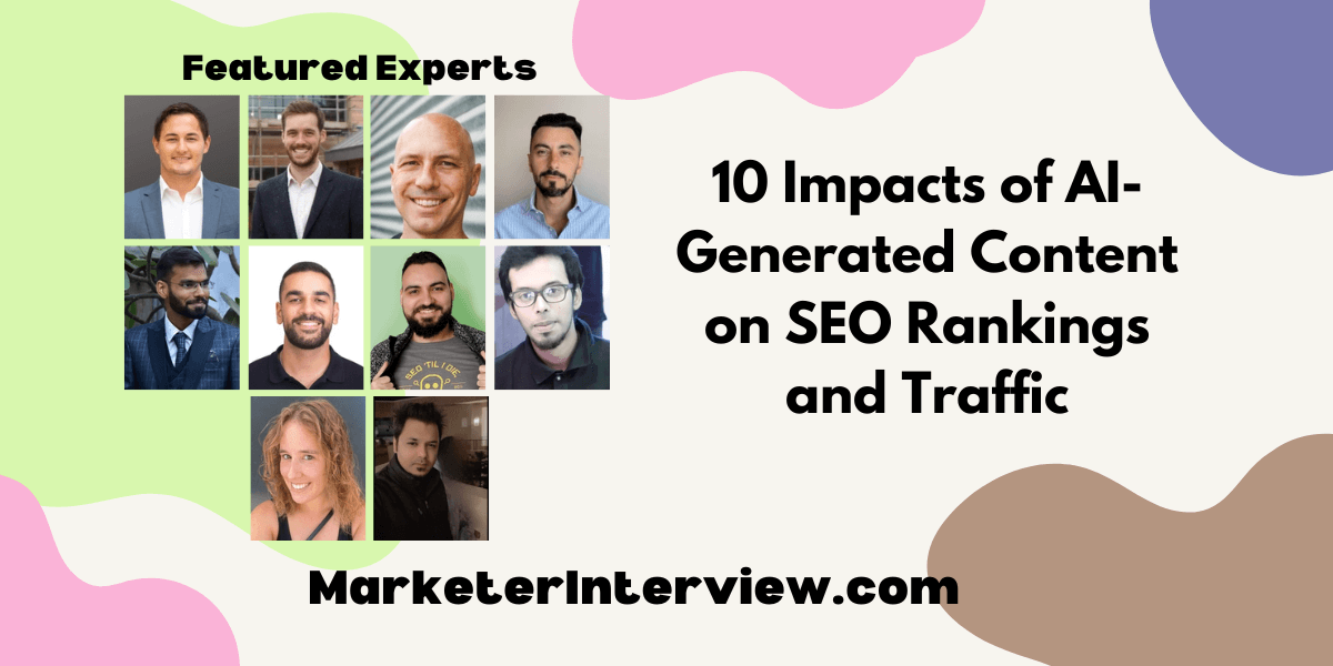 10 Impacts of AI Generated Content on SEO Rankings and Traffic 10 Impacts of AI-Generated Content on SEO Rankings and Traffic