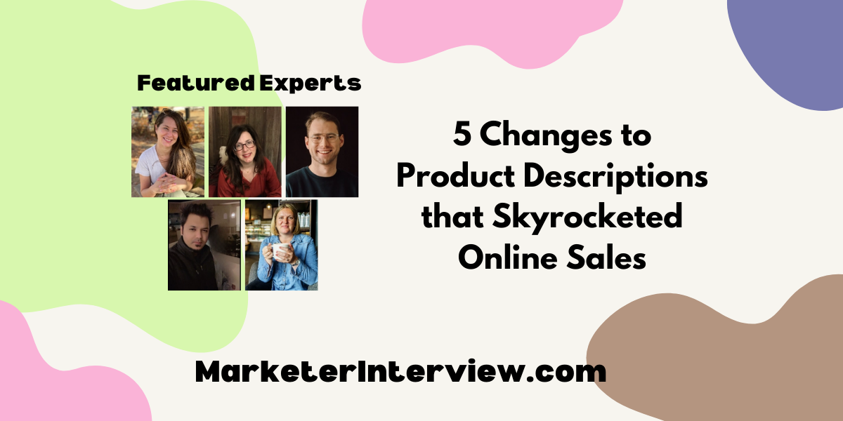 5 Changes to Product Descriptions that Skyrocketed Online Sales 5 Changes to Product Descriptions that Skyrocketed Online Sales