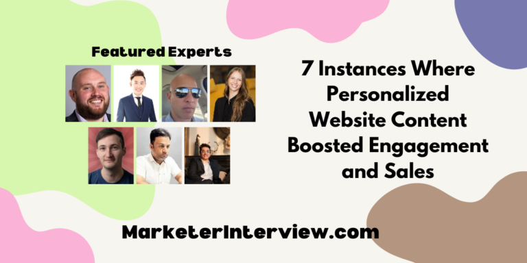 7 Instances Where Personalized Website Content Boosted Engagement and Sales