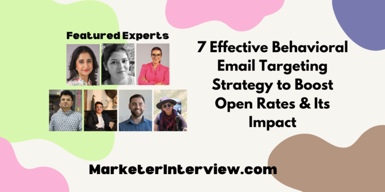 7 Effective Behavioral Email Targeting Strategy to Boost Open Rates & Its Impact